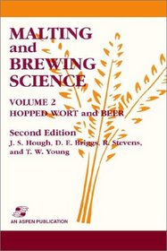 Malting and Brewing Science : Hopped Wort and Beer (Volume 2)