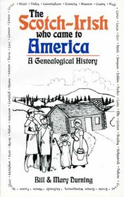 The Scotch-Irish who came to America: A genealogical history
