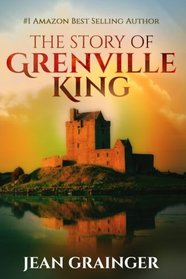 The Story of Grenville King (Conor O'Shea, Bk 3)