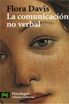 La comunicacion no verbal/ Inside Intuition, What we Know about Non-Verbal Communication (13/20) (Spanish Edition)