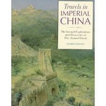 Travels in Imperial China : the explorations and discoveries of Père David