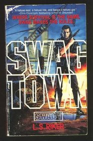 Swag Town (Swag, Bk 1)