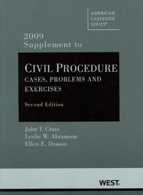 Civil Procedure, Problems and Exercises, 2nd Edition, 2009 Supplement