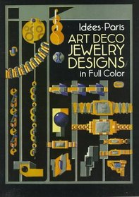 Art Deco Jewelry Designs in Full Color (Dover Pictorial Archive Series)