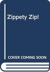 Zippety Zip! (You can too! : photo board book)