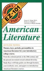American Literature (Barron's Ez-101 Study Keys)