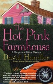 The Hot Pink Farmhouse (Berger and Mitry, Bk 2)