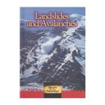 Landslides and Avalances (Nature on the Rampage)