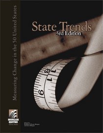State Trends: MeasuringChange in the 50 United States (State Trends) (State Trends)