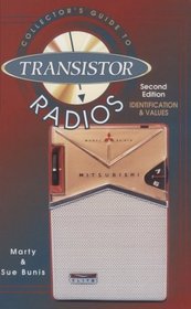 Collector's Guide to Transistor Radios: Identification and Values