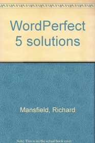 WordPerfect 5 solutions