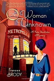 A Woman Unknown (Kate Shackleton, Bk 4)