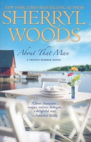 About That Man (A Trinity Harbor Novel)