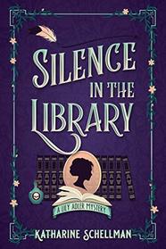 Silence in the Library (Lily Adler, Bk 2)