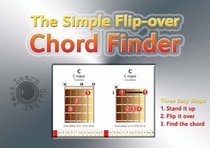 The Simple Flip-over Chord Finder (Fast Learn Guitar) (Fast Learn Guitar)