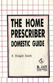 The Home Prescriber: Domestic Guide