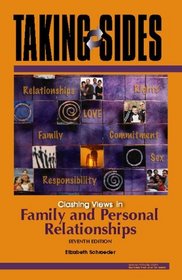 Taking Sides: Clashing Views in Family and Personal Relationships (Taking Sides: Clashing Views on Controversial Issues in Family and Personal Relationships)