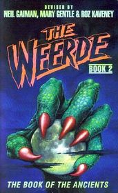 The Weerde 2: The Book of the Ancients