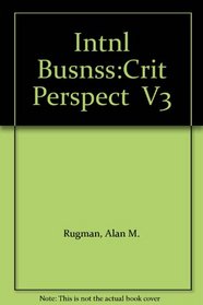 Intnl Busnss:Crit Perspect  V3
