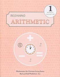Beginning Arithmetic grade 1 Workbook 1 Lessons 1-85