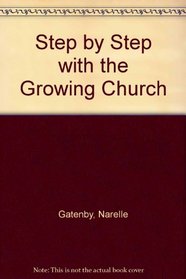 Step by Step with the Growing Church (Step-by-step)