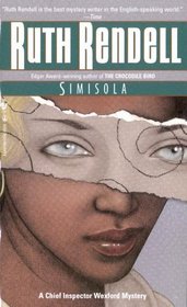 Simisola  (Chief Inspector Wexford, Bk 17)