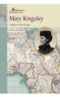 Mary Kingsley: Explorer of the Congo (Women Explorers)