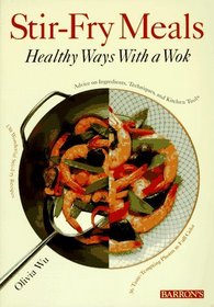 Stir-Fry Meals: Healthy Ways With a Wok