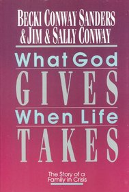 What God Gives When Life Takes (Saltshaker Books)