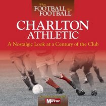 When Football Was Football: Charlton Athletic