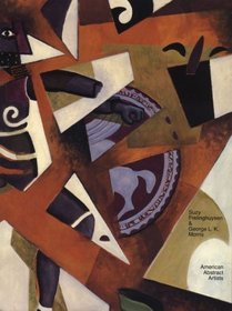 Suzy Frelinghuysen & George L.K. Morris: American Abstract Artists : Aspects of Their Work & Collection