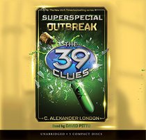 Outbreak (The 39 Clues: Super Special, Book 1)