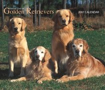 For the Love of Golden Retrievers 2007 Deluxe Calendar