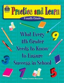 Practice and Learn:  4th Grade