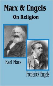 Marx and Engels on Religion
