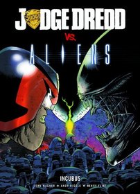 Judge Dredd Vs. Aliens: Incubus