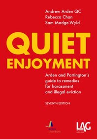 Quiet Enjoyment: Arden and Partington's Guide to Remedies for Harassment and Illegal Eviction