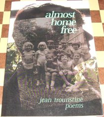 Almost Home Free: A Collection of Poetry About the Cancer Journey
