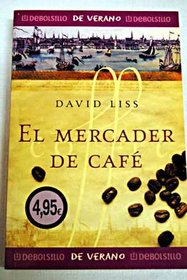 El Mercader De Cafe (Campanas) (Spanish Edition)