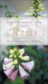 God's Words of Life for Moms (God's Words of Life)
