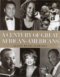 A Century of Great African-Americans