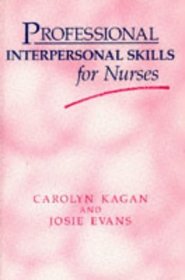 Professional Interpersonal Skills for Nurses (C  H S.)