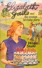 Elizabeth Gail and the Strange Birthday Party