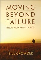 Moving Beyond Failure: Lessons From the Life of Peter