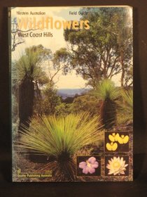 Wildflowers of the West Coast Hills Region, Western Australia