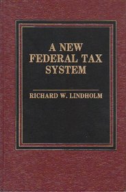 A New Federal Tax System