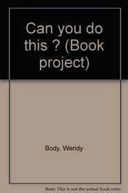 Can you do this ? (Book project)
