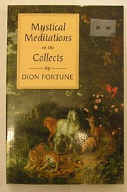 Mystical Meditations on the Collects