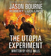 Robert Ludlum's The Utopia Experiment (Covert-One, Bk 10) (Audio CD) (Unabridged)