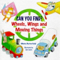 Wheels, Wings and Moving Things (Can You Find?)